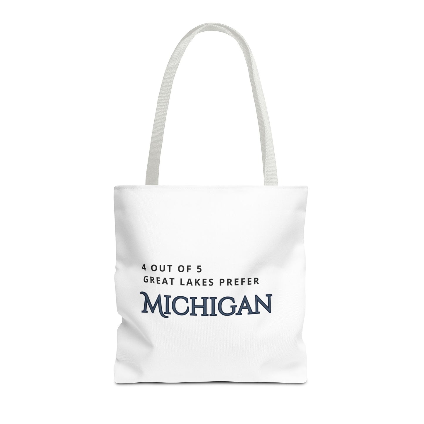 4 out of 5 Great Lakes prefer Michigan Tote