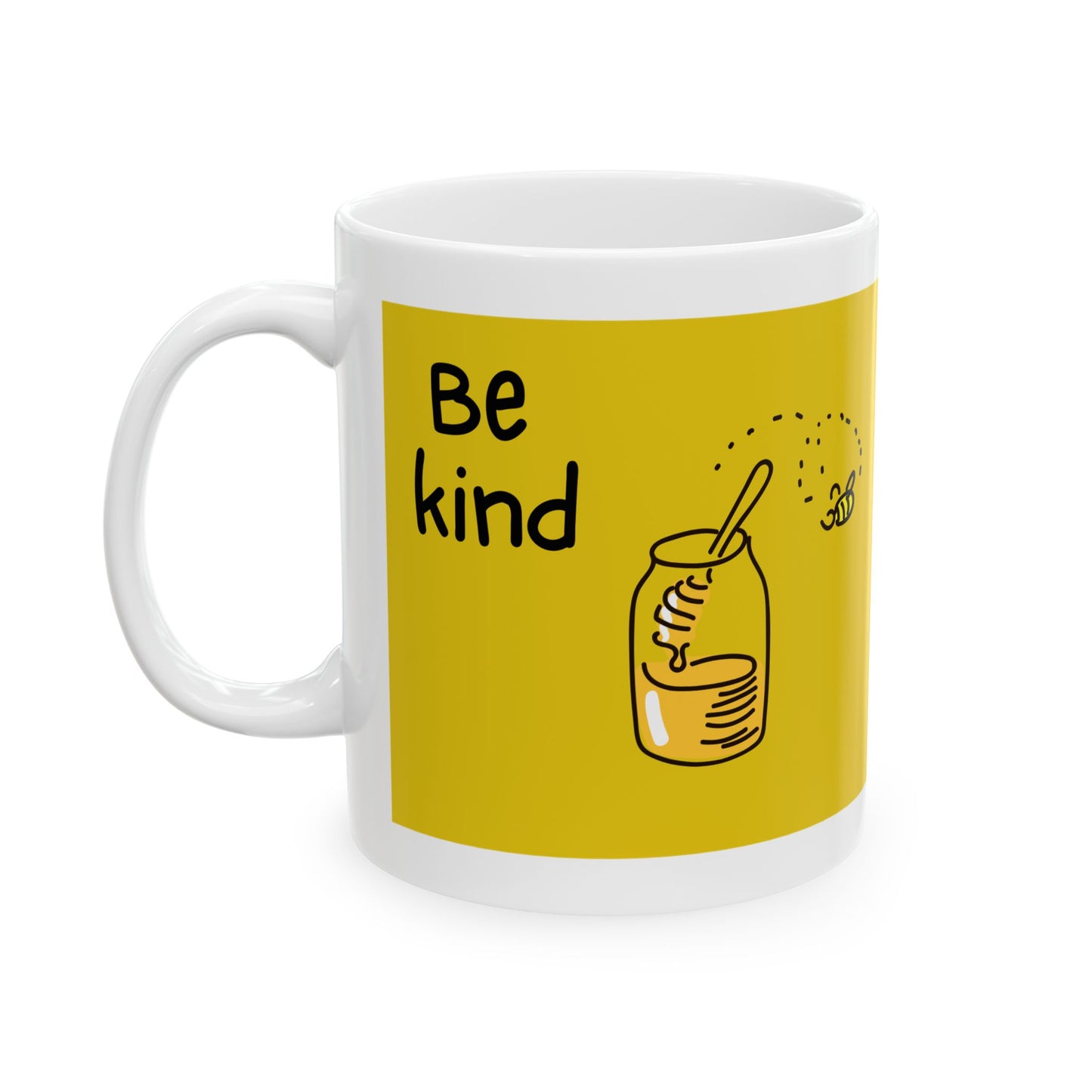 Be Kind... Mug, (11oz, 15oz)