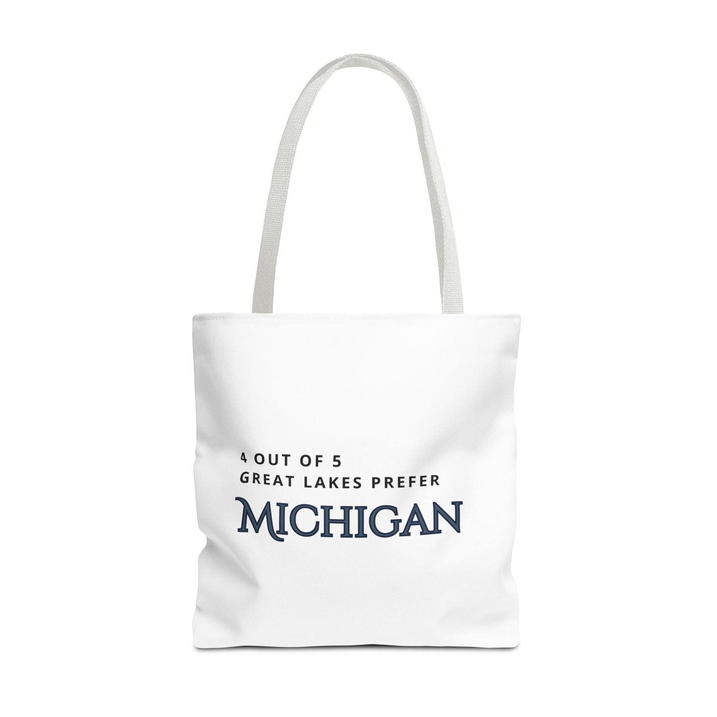 4 out of 5 Great Lakes prefer Michigan Tote