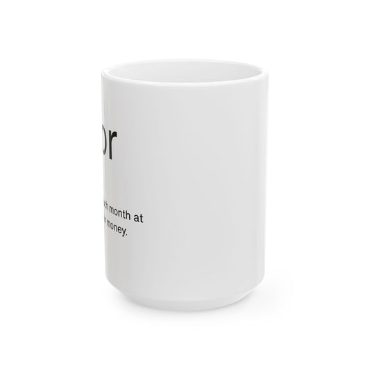 Funny 'Poor' Definition Mug